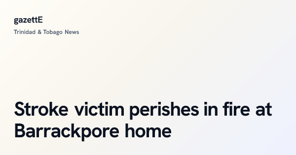Stroke victim perishes in fire at Barrackpore home – gazettE